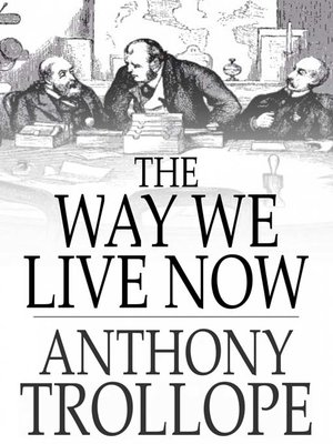 The Way We Live Now - ebook